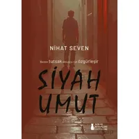 Siyah Umut - Nihat Seven - Sokak Kitapları Yayınları