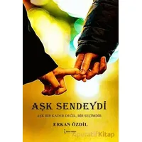Aşk Sendeydi - Erkan Özdil - İkinci Adam Yayınları