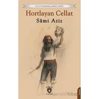 Hortlayan Cellat - Sami Aziz - Dorlion Yayınları