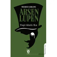 Arsen Lupen Yeşil Gözlü Kız - Maurice Leblanc - Dorlion Yayınları