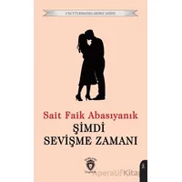 Şimdi Sevişme Zamanı - Sait Faik Abasıyanık - Dorlion Yayınları