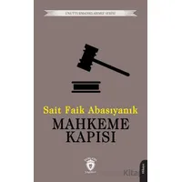 Mahkeme Kapısı - Sait Faik Abasıyanık - Dorlion Yayınları
