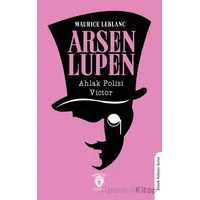 Arsen Lupen Ahlak Polisi Victor - Maurice Leblanc - Dorlion Yayınları