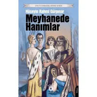 Meyhanede Hanımlar - Hüseyin Rahmi Gürpınar - Dorlion Yayınları