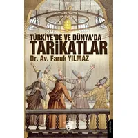 Türkiye’de ve Dünya’da Tarikatlar - Faruk Yılmaz - Dorlion Yayınları
