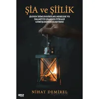 Şia ve Şiilik - Nihat Demirel - Gece Kitaplığı