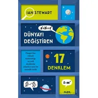 Dünyayı Değiştiren 17 Denklem - İan Stewart - Alfa Yayınları