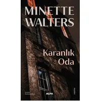 Karanlık Oda - Minette Walters - Alfa Yayınları