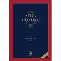 Spor Hukuku - H. Fehim Üçışık - Ötüken Neşriyat