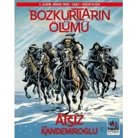 Bozkurtların Ölümü 4. Albüm - Oğan Kandemiroğlu - Ötüken Neşriyat