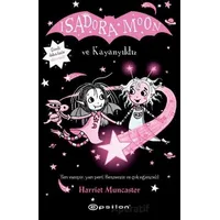 Isadora Moon ve Kayanyıldız - Harriet Muncaster - Epsilon Yayınevi