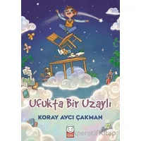 Ufukta Bir Uzaylı - Koray Avcı Çakman - Kırmızı Kedi Çocuk