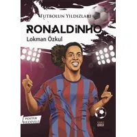 Futbolun Yıldızları Ronaldinho (Poster Hediyeli) - Lokman Özkul - Kabile Çocuk