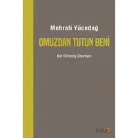 Omuzdan Tutun Beni - Mehrali Yücedağ - Cinius Yayınları