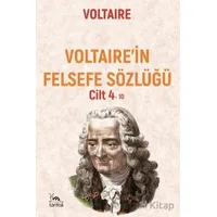Voltaıre’in Felsefe Sözlüğü Cilt 4 - Voltaire - Sarmal Kitabevi