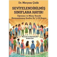 Seviyelendirilmiş Sınıflara Hayır! - Meryem Çelik - Sarmal Kitabevi
