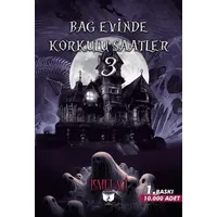 Bağevinde Korkulu Saatler-3 - Kolektif - Ateş Yayınları