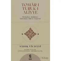 Tomar-ı Tutuk-ı Aliyye - Sadık Vicdani - İnsan Yayınları