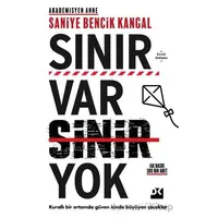 Sınır Var Sinir Yok - Saniye Bencik Kangal - Doğan Kitap