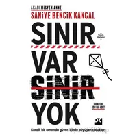 Sınır Var Sinir Yok - Saniye Bencik Kangal - Doğan Kitap