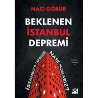 Beklenen İstanbul Depremi - Naci Görür - Doğan Kitap