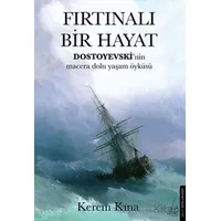Fırtınalı Bir Hayat - Kerem Kına - Destek Yayınları