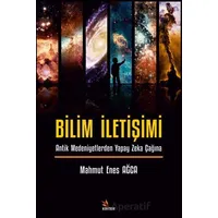 Bilim İletişimi - Mahmut Enes Ağca - Kriter Yayınları
