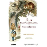 Alis Harikalar Diyarında ve Aynanın İçinden - Lewis Carroll - Hece Yayınları