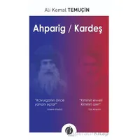Ahparig / Kardeş - Ali Kemal Temuçin - Herdem Kitap