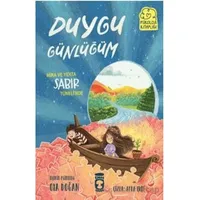 Mira ve Yekta Sabır Tüneli’nde- Duygu Günlüğüm - Oya Doğan - Timaş Çocuk