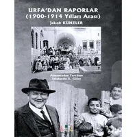 Urfa’dan Raporlar - Jakop Künzler - Sidar Yayınları