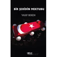 Bir Şehidin Mektubu - Vasıf Beken - Gülnar Yayınları