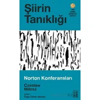 Şiirin Tanıklığı - Czeslaw Milosz - Ketebe Yayınları