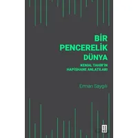 Bir Pencerelik Dünya - Erman Saygılı - Ketebe Yayınları