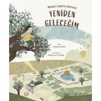 Yeniden Geleceğim – Mescid-i Aksa’ya Yolculuk - Gönül Ayyıldız - Ketebe Çocuk