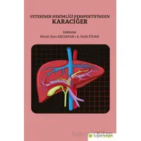 Veteriner Hekimliği Perspektifinden Karaciğer - A. Fatih Fidan - Hiperlink Yayınları