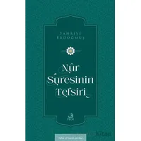Nûr Suresinin Tefsiri - Fahriye Erdoğmuş - Fecr Yayınları