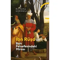İbn Ru¨şd’u¨n Batı Felsefesindeki Mirası - Taha Sürmeli - Fecr Yayınları