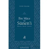 İbn Mâce ve Su¨nen’i -Muhteva-Metod-Literatu¨r- - Eyüp Gezer - Fecr Yayınları