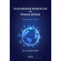 Uluslararası Bankacılık ve Finans Sistemi - Meltem Keskin - Astana Yayınları