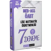 2025 MEB-AGS-ÖABT Lise Matematik Öğretmenliği Tamamı Çözümlü 7 Deneme