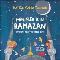 Minikler İçin Ramazan - Hatice Kübra Tongar - Aile Yayınları