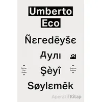 Neredeyse Aynı Şeyi Söylemek - Umberto Eco - Doğan Kitap
