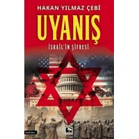 Uyanış/ İsrailin Şifresi - Hakan Yılmaz Çebi - Çınaraltı Yayınları