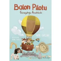 Balon Pilotu - Nebi Kaplan - Akıl Fikir Yayınları