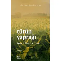 Tütün Yaprağı - Ömer Naci Yılmaz - Çıra Yayınları