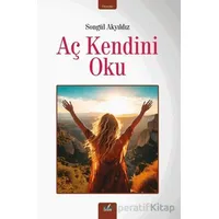 Aç Kendini Oku - Songül Akyıldız - İzan Yayıncılık