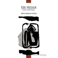 İçsel Yolculuk - Merve Kabakuş Filizcan - İzan Yayıncılık