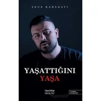 Yaşattığını Yaşa - Zeus Kabadayı - Hayykitap