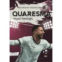Futbolun Yıldızları Quaresma (Poster Hediyeli) - Veysel Tekelioğlu - Kabile Çocuk